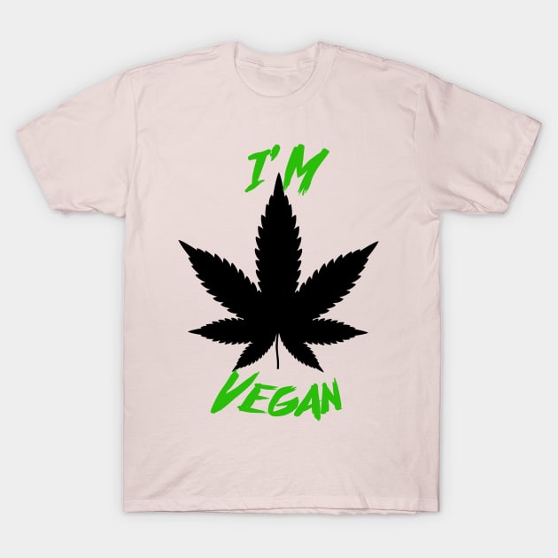 I'm Vegan T-Shirt by Plugged'N United